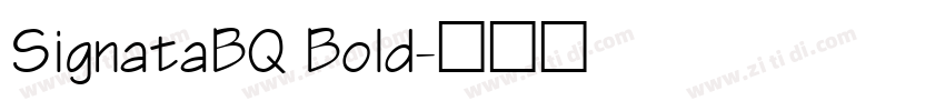 SignataBQ Bold字体转换